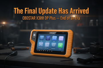 OBDSTAR X300 DP Plus Final Update: What End-of-Life Means for Your Key Programming Workflow
